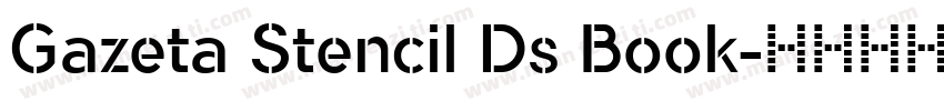 Gazeta Stencil Ds Book字体转换